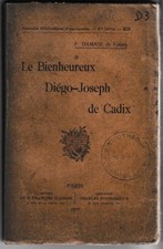 DAMASE DE LOISEY - LE BIENHEUREUX DIEGO-JOSEPH DE CADIX-LIVRE ANCIEN RARE