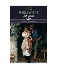 John Barleycorn, Jack London