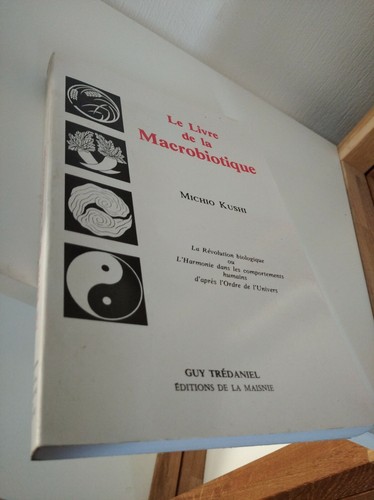 Livre la macrobiotique - livre, de
