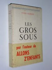 YVES GIBEAU - LES GROS SOUS - 1953