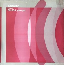 Phlash 3000 pt2 Estereo 014X UK 2000 12" 33 tours Electronic Deep House Vinyl