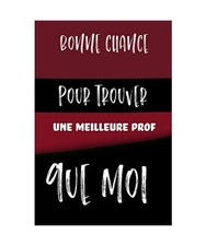 Bonne chance pour trouver une