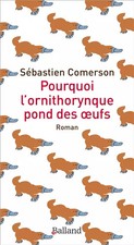 Pourquoi l’ornithorynque