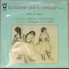 La Danse Par Le Disque Vol. 9 - Barre Et Milieu , Philippe Reverdy et Hélène Sad