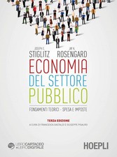 Jay K. Rosengard Joseph Eugene Stigl Economia del settore pubblico. Fon (Poche)