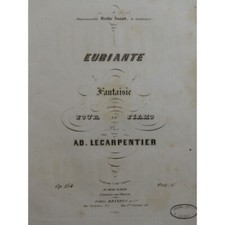 LE CARPENTIER Adolphe Fantaisie sur Euriante op 154 Piano ca1850