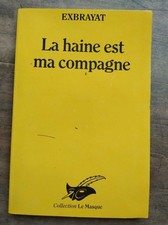 Charles Exbrayat - La haine
