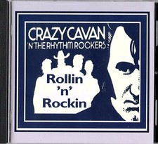 CRAZY CAVAN & RHYTHM ROCKERS  CD CRAZY RHYTHM   " ROLLIN 'N' ROCKIN "  [UK]