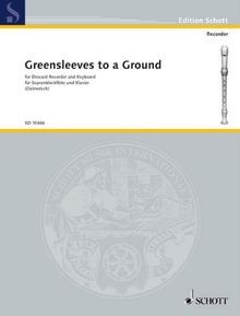 Greensleeves ground - to, a