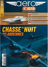 AERO JOURNAL 86  AS DES JETS DE LA LUFTWAFFE / CHASSE DE NUIT DANS LES ARDENNES