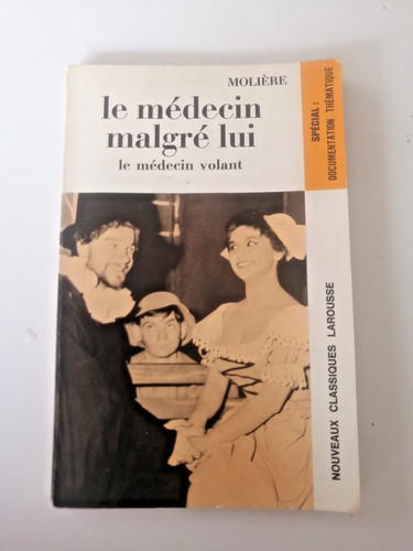 Moliere medecin malgre - -,