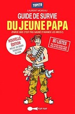GUIDE DE SURVIE DU JEUNE PAPA