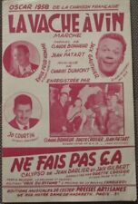 Anciennes partitions musique LA VACHE A VIN Oscar 1958 et NE FAIS PAS CA