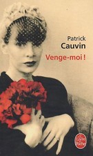 VENGE-MOI : PATRICK CAUVIN