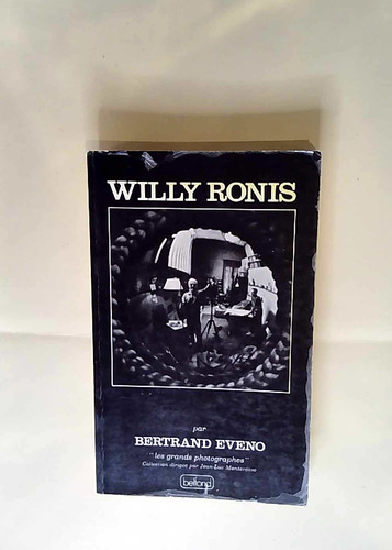 Willy ronis bertrand - bertrand, eveno