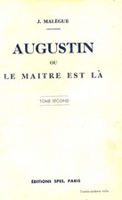 Augustin ou le maitre est là