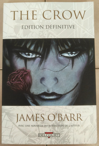 The crow edition définitive - the,