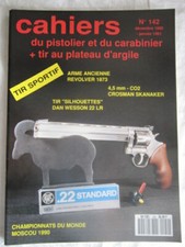 Cahiers du pistolier N° 142/ Qan Wesson 22 LR/Revolver 1873/Unique G21 .22 LR