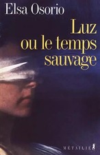 Luz ou le Temps sauvage, Elsa