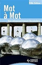 Mot À Mot : Nouveau Vocabulaire Français Avancé Broché Paul Humbers