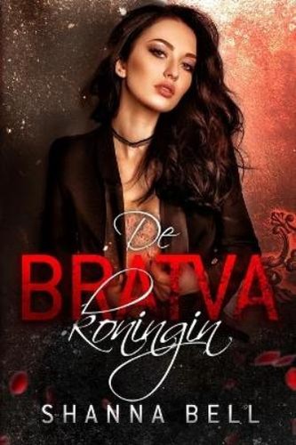 Shanna bell bratva koningin - shanna, de