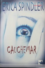 Cauchemar - Erica Spindler -