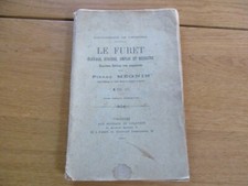 LE FURET ELEVAGE HYGIENE EMPLOI & MEDECINE - ELEVAGE 1900 PIERRE MEGNIN PLANCHES