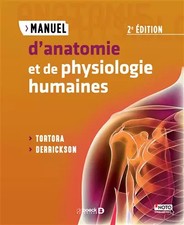 Manuel d'anatomie et de physiologie humaines 2ed, Gerard J Tortora et  Brya