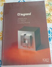 1982 catalogue legrand appareillage electrique d'installations