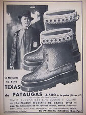 PUBLICITÉ DE PRESSE 1953 DEMI BOTTE TEXAS DE PATAUGAS - ADVERTISING