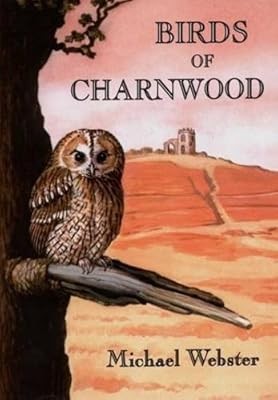 Birds charnwood webster - of, charnwood,