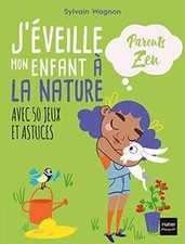 Jéveille mon enfant à la