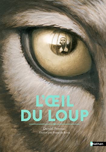 Oeil loup daniel pennac - du,