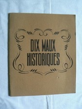 DIX MAUX HISTORIQUES - VALINCOURT Dr JEAN. LECONTE PIERRE - 1941  / pub aspro