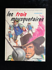 ¤ BD - LES TROIS MOUSQUETAIRES - d'après A. DUMAS - éd. Fernand Nathan - 1973