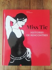 MISS TIC HISTOIRES DE RENCONTRES - Lélia Mordoch Éditions 2019