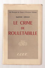 Gaston Leroux  Le crime de