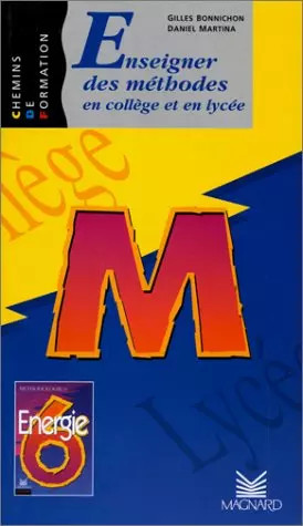 Enseigner des méthodes - , au