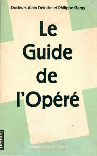 Guide opéré alain - de, l'opéré