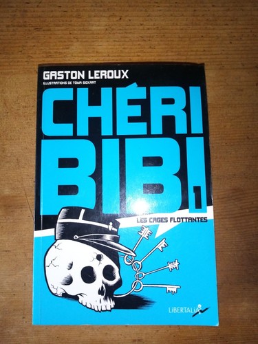 Cheri bibi tome les - les, cages