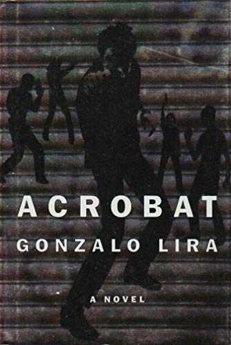 Acrobat hardcover by lira - by,
