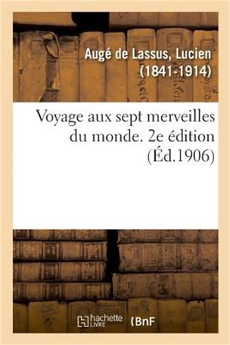 Voyage aux sept - merveilles, du