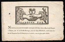 Rouen. A la Bonne Foy. Nicolas-Antoine Anquetin. Marchand Drapier vers 1800 Mode