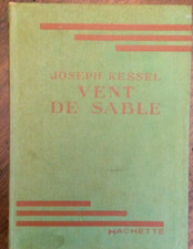 Joseph Kessel. Vent de sable