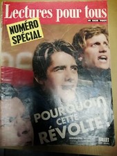 Magazine- N° Spécial LECTURES POUR TOUS  06/07 1968 ---POURQUOI CETTE REVOLTE "