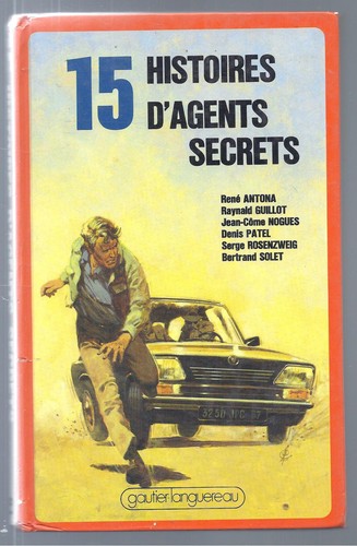 Histoires agents secrets - 15, d'agents