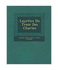 Layettes Du Tr Sor Des