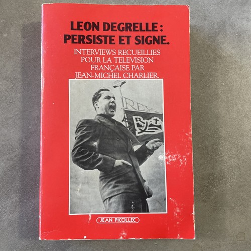 Léon degrelle persiste - léon,