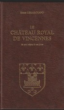 Le Château Royal de Vincennes