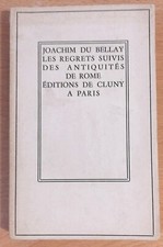 JOACHIM DU BELLAY - LES REGRETS SUIVIS DES ANTIQUITÉS DE ROME . 1949 .
